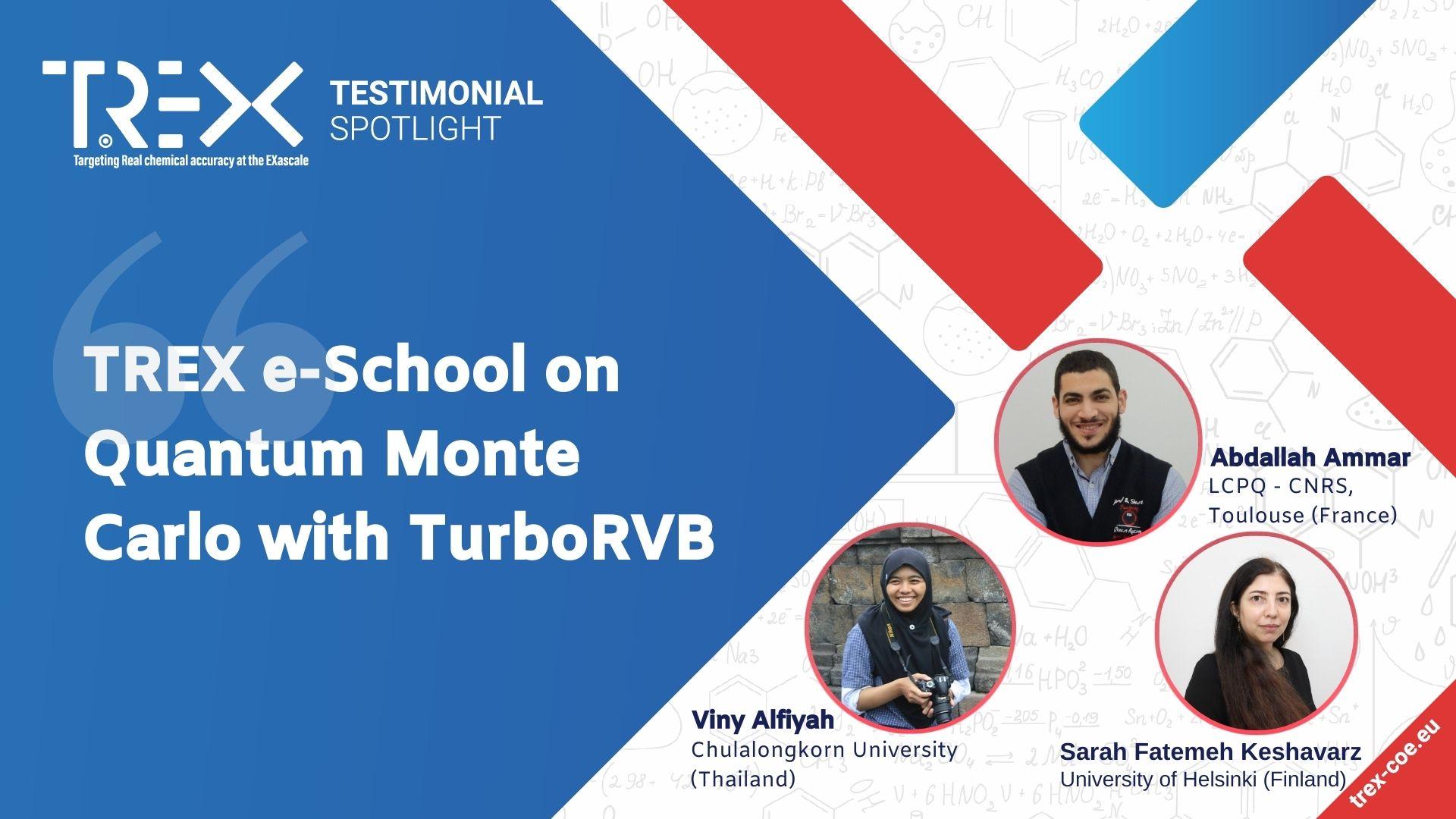 Testimonial: TREX e-School on Quantum Monte Carlo with TurboRVB